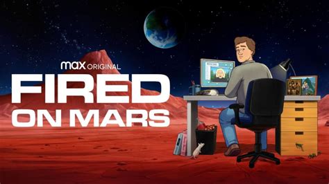 Fired on Mars Season 2: A Cinematic Tour de Force