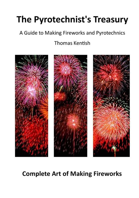 Fireworks: A Complete Guide to the Art of Pyrotechnics