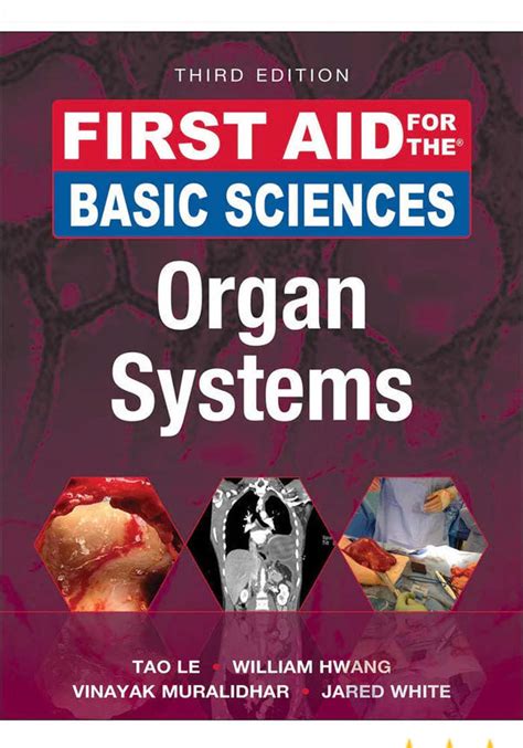 First Aid for the Basic Sciences Organ Systems First Aid Series Reader