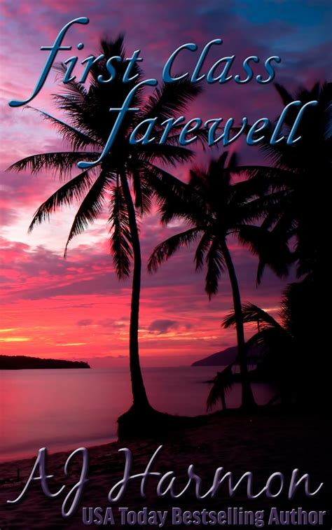 First Class Farewell First Class series Book 9 Kindle Editon