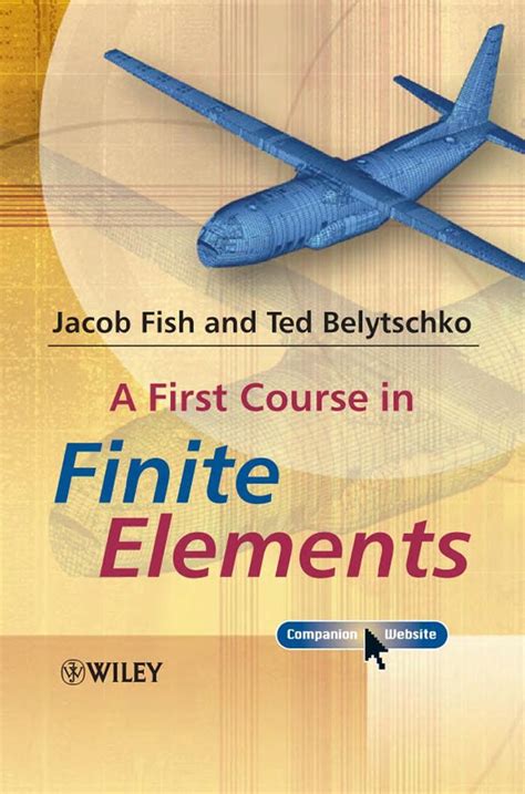 First Course In Finite Elements Fish Solution Reader