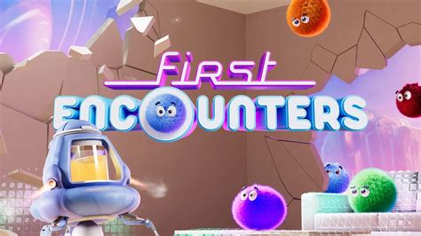 First Encounters: