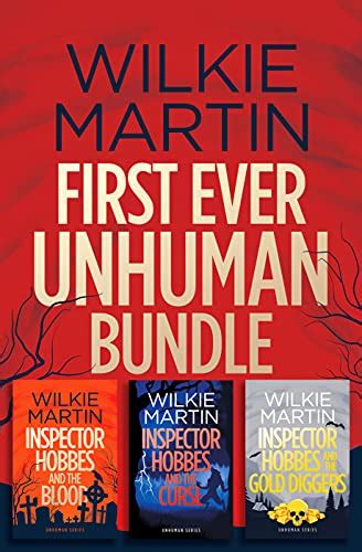 First Ever Unhuman Bundle unhuman I II and III Addictive Humorous British Detective Cozy Mystery Fantasies Kindle Editon