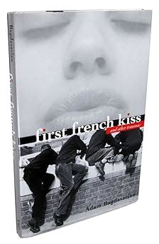 First French Kiss: And Other Traumas Ebook Doc