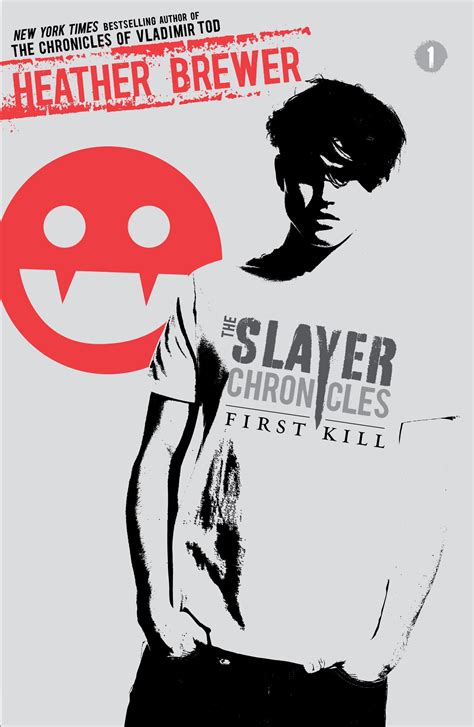 First Kill The Slayer Chronicles Book 1