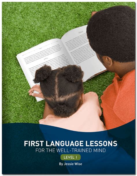 First Language Lessons for the Well-Trained Mind Level 1 Second Edition First Language Lessons Doc