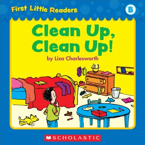 First Little Readers Clean Up Clean Up Level B Epub