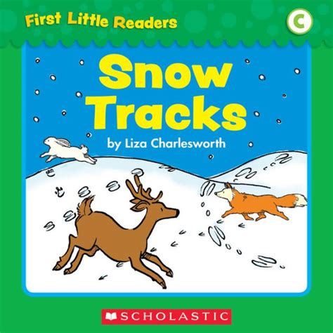 First Little Readers Snow Tracks Level C Reader