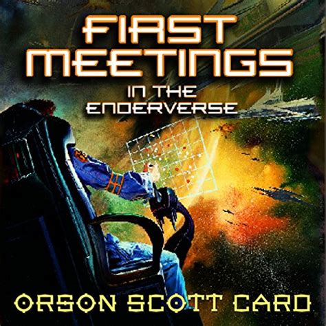 First Meetings In the Enderverse Reader