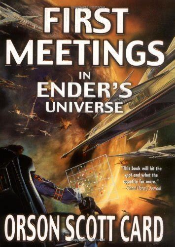 First Meetings in Ender s Universe Other Tales from the Ender Universe Reader