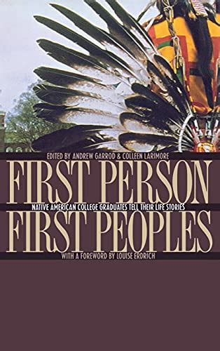 First Person First Peoples Native American College Graduates Tell Their Life Stories PDF
