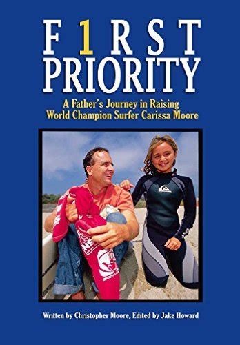 First Priority A Father s Journey Raising World Champion Carissa Moore PDF