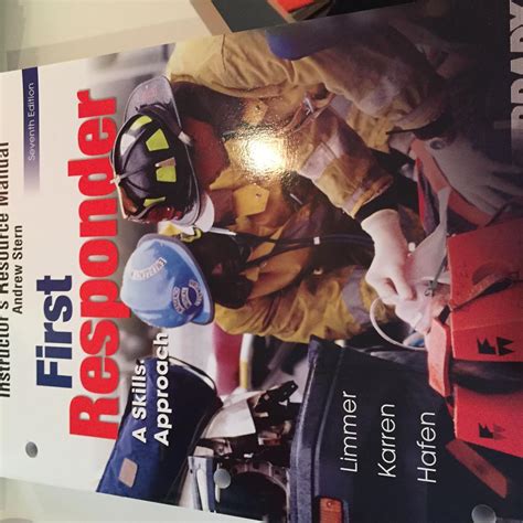 First Responder A Skills Approach Instructor s Resource Manual w CD-Rom Doc