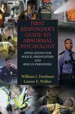 First Responder Guide to Abnormal Psychology Applications for Police Kindle Editon