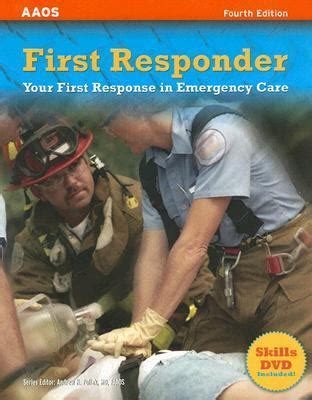 First Responder Your First Response in Emergency Care 4th Edition Kindle Editon