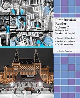 First Russian Reader Volume 2 Bilingual for Speakers of English Elementary Level Graded Russian Readers Doc