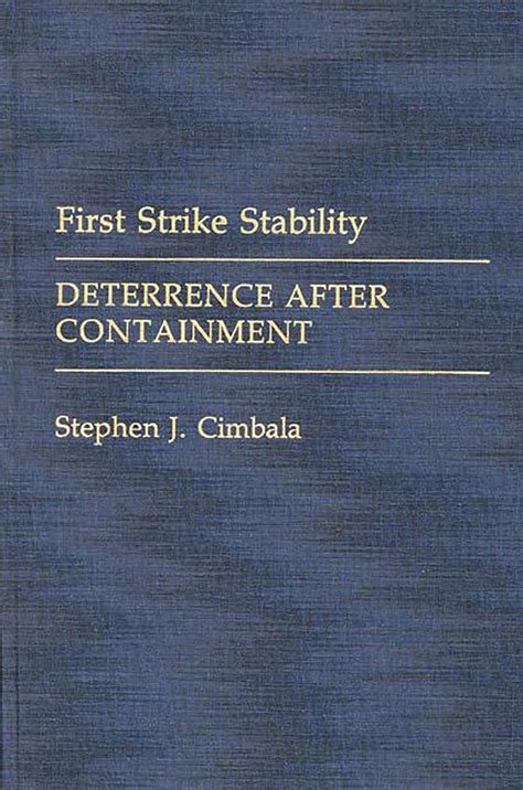 First Strike Stability Deterrence After Containment Reader