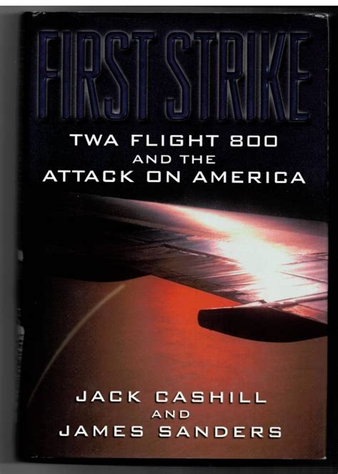 First Strike Twa Flight 800 and the Attack on America Kindle Editon