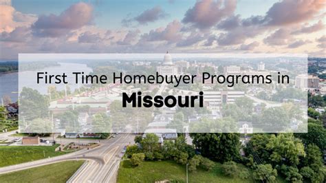 First-Time Home Buyer Missouri: A Comprehensive Guide