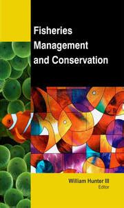 Fisheries Management and Conservation 1st Edition Reader