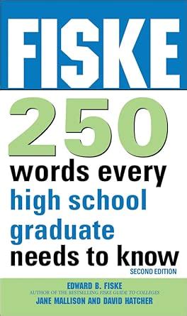 Fiske 250 Words Every High School Graduate Needs to Know PDF