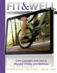 Fit And Well Fahey 10th Edition Labs Ebook PDF