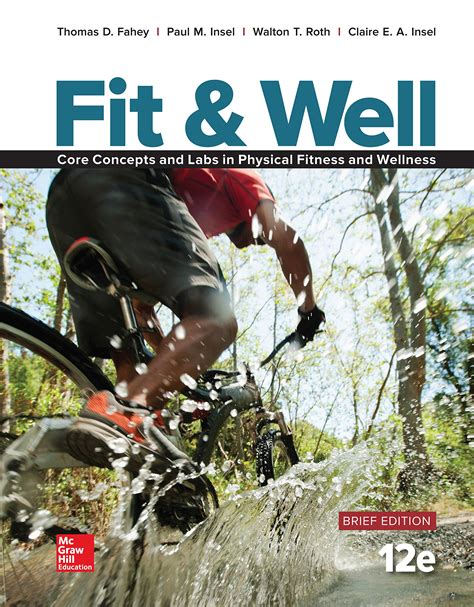 Fit and Well Core Concepts and Labs in Physical Fitness and Wellness Brief Edition with HealthQuest 41 CD Fitness and Nutrition Journal and PowerWeb OLC Bind-in Passcard Reader