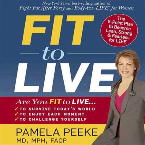 Fit to Live The 5-Point Plan to be Lean Strong and Fearless for Life PDF