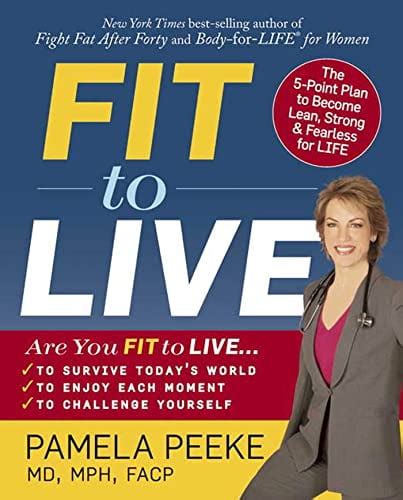 Fit to Live The 5-Point Plan to be Lean Strong and Fearless for Life PDF