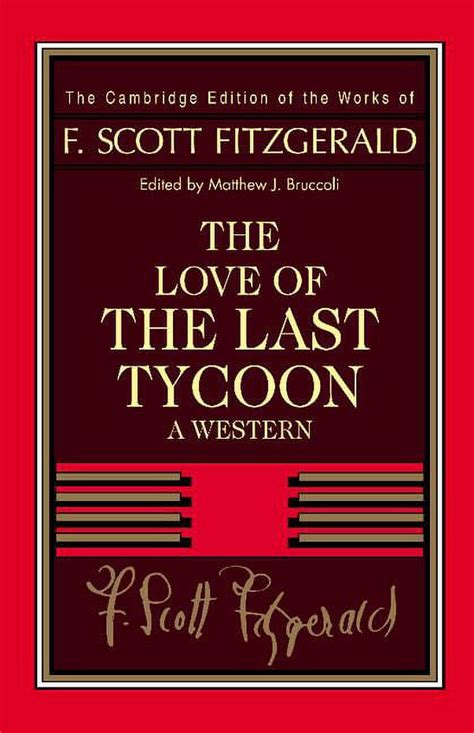 Fitzgerald The Love of the Last Tycoon A Western The Cambridge Edition of the Works of F Scott Fitzgerald Doc