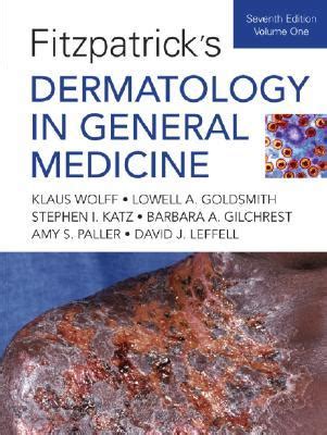 Fitzpatrick's Dermatology in General Medicine 2 Vols. 7th Edition, International Edition Doc