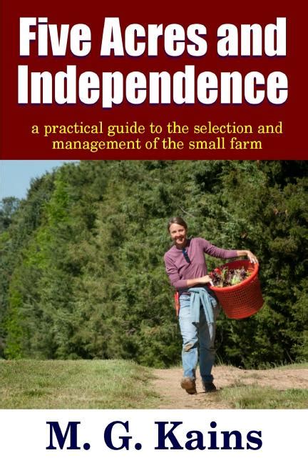 Five Acres and Independence a Practical Guide to the Selection and Management of the Small Farm PDF