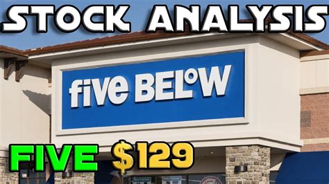 Five Below Inc. Stock: A Comprehensive Analysis