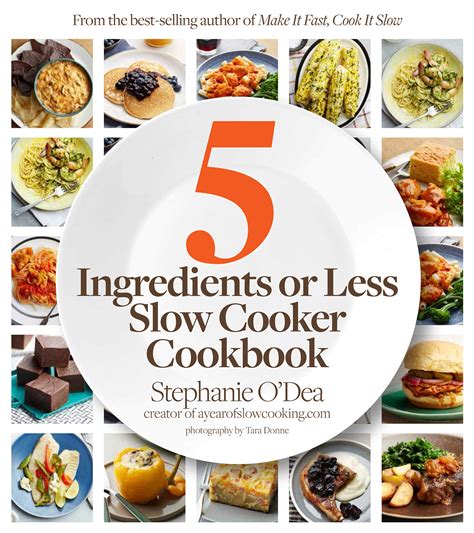 Five Ingredients or Less Slow Cooker Cookbook Doc