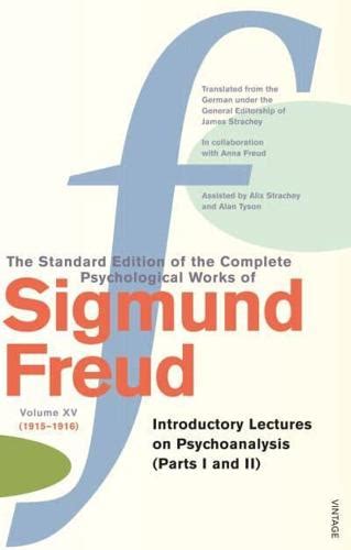 Five Lectures on Psycho-Analysis (The Standard Edition)  (Complete Psychological Works of Sigmund Fr Reader