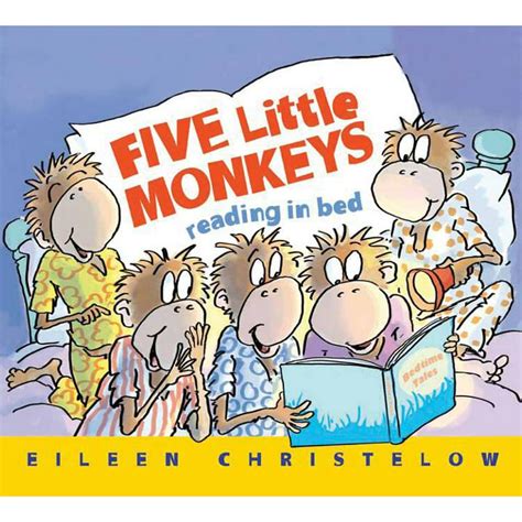 Five Little Monkeys Reading in Bed A Five Little Monkeys Story