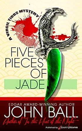 Five Pieces of Jade Virgil Tibbs Mystery Volume 4 Epub