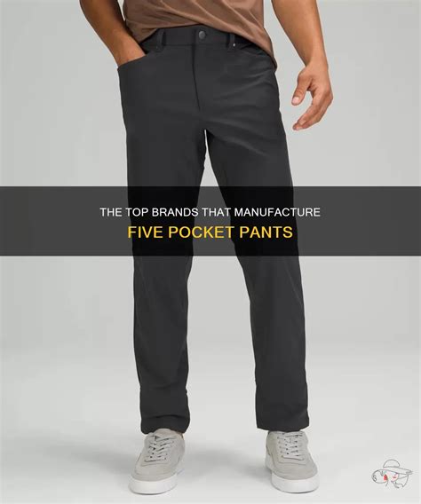 Five Pocket Pants: An In-Depth Guide to the Versatile Wardrobe Staple