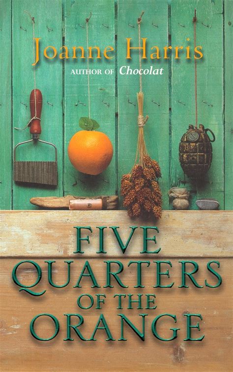 Five Quarters of the Orange A Novel PS Kindle Editon