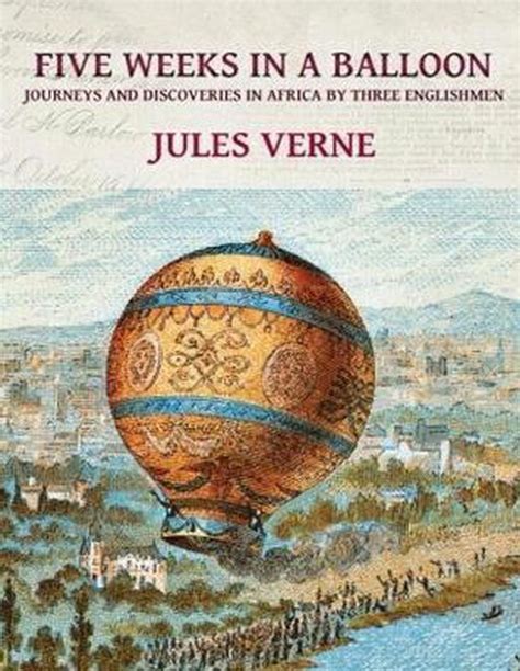 Five Weeks in a Balloon Annotated with Biography of Verne and Plot Analysis PDF