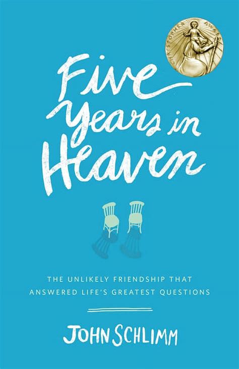 Five Years in Heaven The Unlikely Friendship That Answered Life s Greatest Questions Epub