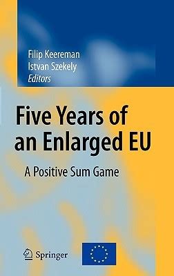 Five Years of an Enlarged EU A Positive Sum Game Doc