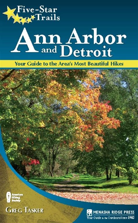 Five-Star Trails Ann Arbor and Detroit : Your Guide to the Area's Most PDF