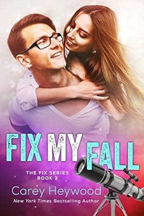 Fix My Fall The Fix Series Volume 3 PDF