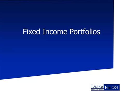 Fixed Income Portfolios: 101