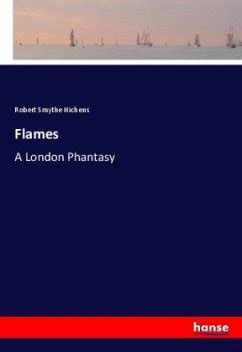 Flames A London Phantasy Classic Reprint Kindle Editon