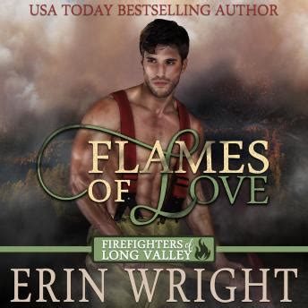 Flames of Love A Western Fireman Romance Novel Firefighters of Long Valley Volume 1 Doc