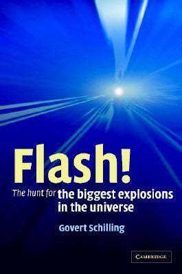 Flash! The Hunt for the Biggest Explosions in the Universe Reader