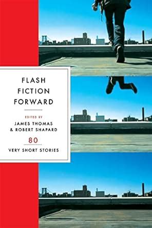 Flash Fiction Forward 80 Very Short Stories Doc