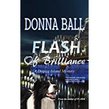 Flash of Brilliance A Dogleg Island Mystery Volume 3 Kindle Editon